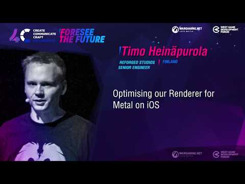 Optimising our Renderer for Metal on iOS / Timo Heinäpurola, Senior Engineer Reforged Studios