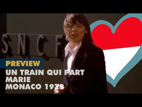 UN TRAIN QUI PART – MARIE (Monaco 1973 – Eurovision OLD Previews)