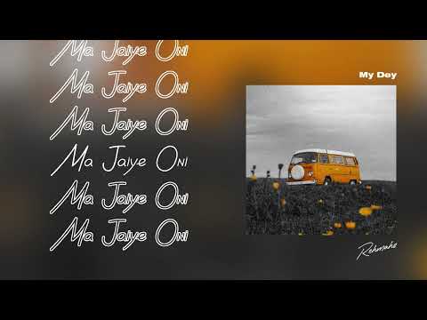 Rehmahz - My Dey (Official Audio with Lyrics)
