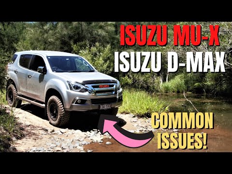 Isuzu Mu-x + D-max COMMON ISSUES || Top 7 ISSUES To Look Out For! || Look Out For These Problems!