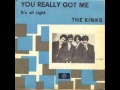 THE KINKS - YOU REALLY GOT ME - IT'S ALL RIGHT