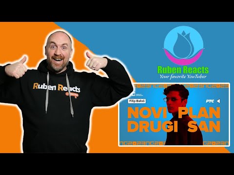Ruben Reacts to Filip Baloš – Novi plan drugi san  Pesma za Evroviziju 2023.