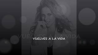 Vuelves a la vida - Pastora soler (con letra)