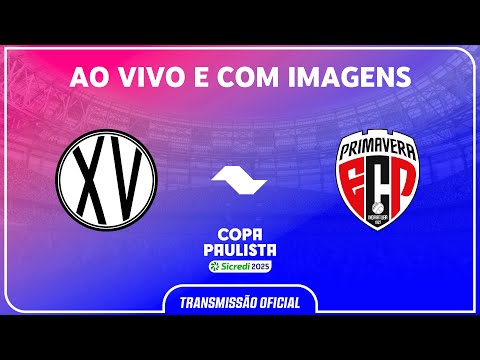 JOGO COMPLETO: XV PIRACICABA X PRIMAVERA | FINAL | COPA PAULISTA SICREDI 2025