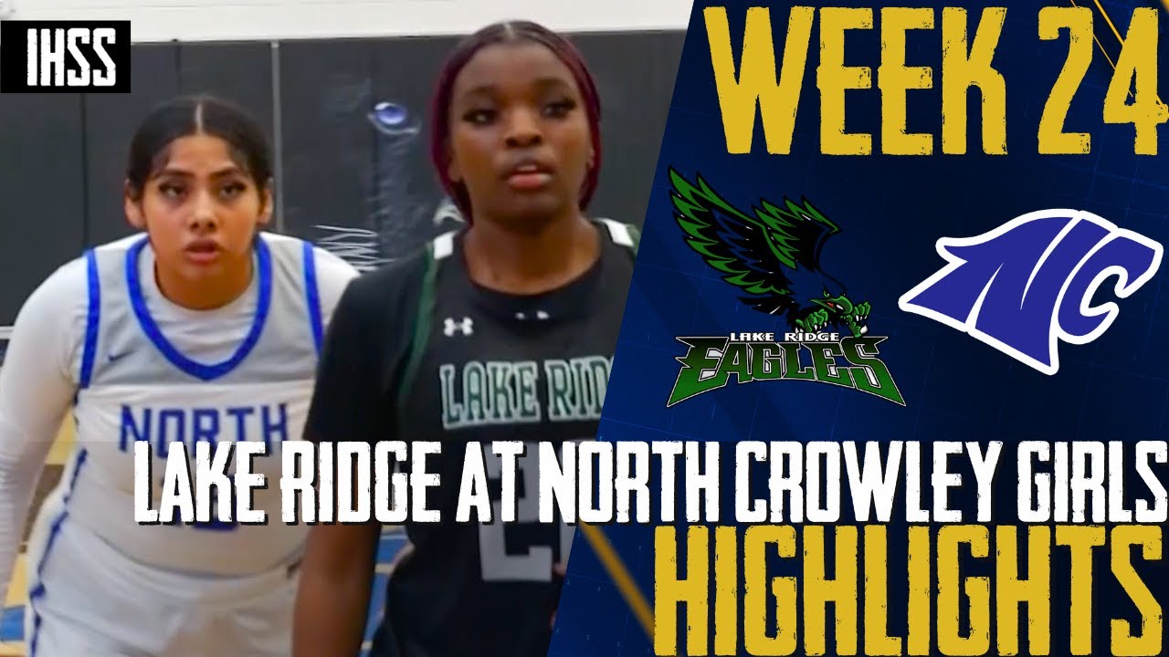 North Crowley vs Mansfield Lake Ridge Basketball Highlights | Isaak Hayes Drops 30