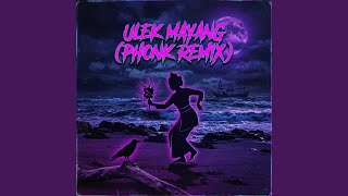 Download lagu Ulek Mayang (Phonk Mix) mp3 Download lagu Ulek Mayang (Phonk Mix) mp3