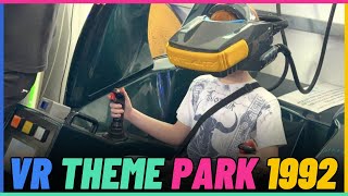 VR Theme Park in 1992.
