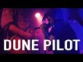 Dune Pilot I M Your Man Live