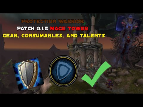 Protection Warrior Mage Tower: Consumables, Gear, and, Talents | Legion Timewalking Patch 9.1.5