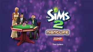 The Sims 2 Nightlife - Jump - The Faders