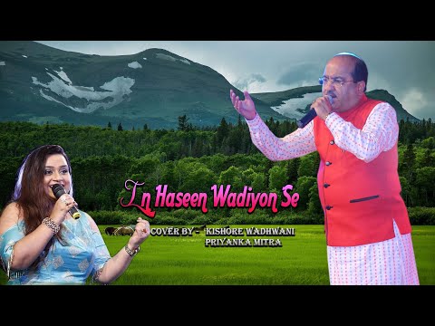 In Haseen Wadiyon Se | इन हसिन वादियों से | With Priyanka Mitra | Full Song HD