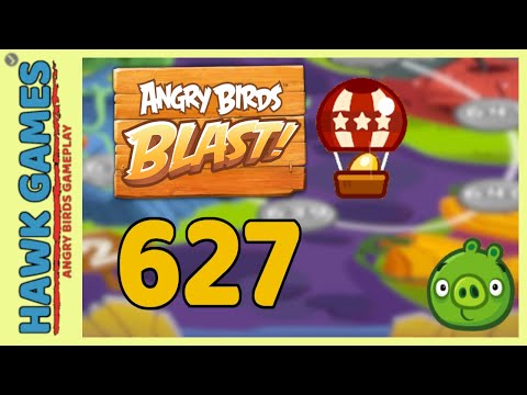 Angry Birds Blast Level 627 - 3 Stars Walkthrough, No Boosters
