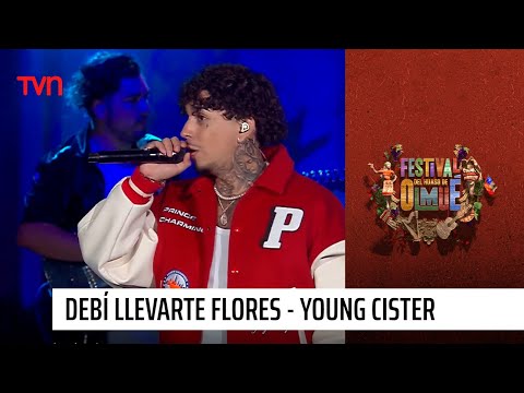 Young Cister - Debí llevarte flores | Festival del huaso de Olmué 2023