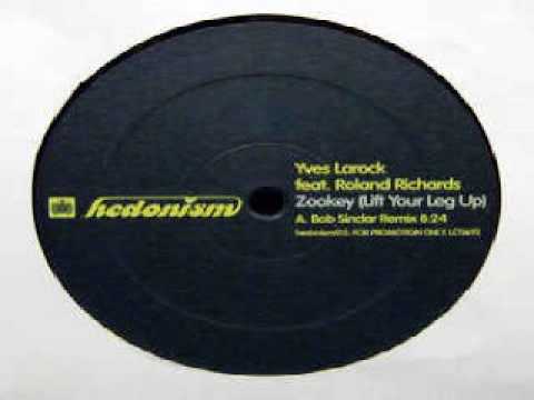 Yves Larock ‎– Zookey (Lift Your Leg Up)(Discokidz Remix)