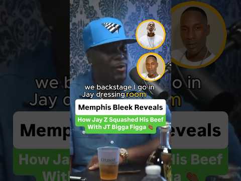 Memphis Bleek Reveals How Jay Z Squashed His Beef With JT Bigga Figga 👏🏾