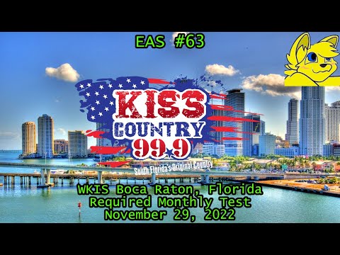 Florida Required Monthly Test on WKIS Boca Raton, FL (Kiss Country 99.9) (11/29/22) (EAS #63)
