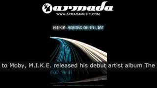 M.I.K.E. - Moving On In Life