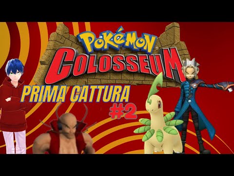 Pokémon Colosseum - La nostra prima cattura #2