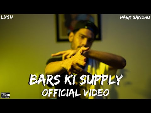 LXSH - Bars Ki Supply (Prod. Harm Sandhu) [Official Video] |Latest Hindi Rap 2020|