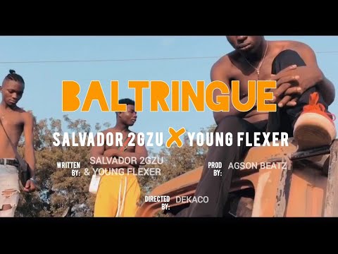 Salvador 2GZU ft. Young Flexer - Baltringue [Street Clip] Réalisé par Dekaco