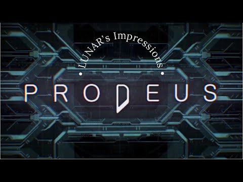 Prodeus First Impressions | LUNAR Impressions!