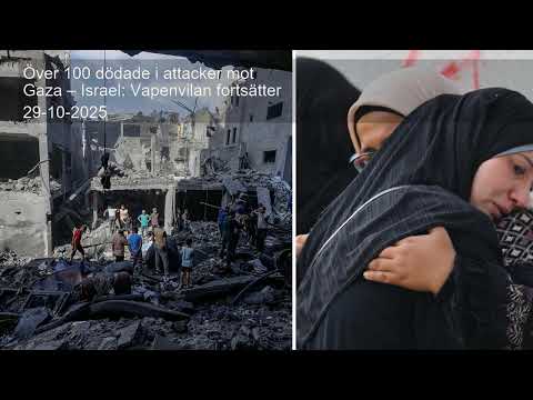 Över 100 dödade i attacker mot Gaza – Israel: Vapenvilan fortsätter