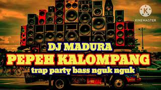 Download lagu DJ MADURA PEPEH KALOMPANG || BASS FULL HOREG mp3