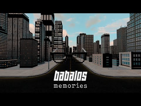 Babalos - Memories (Visual)