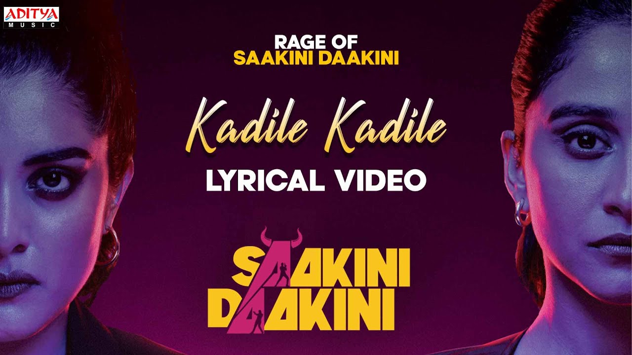 Kadile Kadile Lyrical From Saakini Daakini| Regina Cassandra,Nivetha Thomas| Sudheer Varma| Mikey McCleary| lyricss.co.in| kadile kadile lyrics| kadile kadile lyrical song| kadile kadile lyrics Full song| kadile kadile lyrics download| kadile kadile lyrics in telugu| kadile kadile lyrics in english| kadile kalama song lyrics| kadile kalama song lyrics| kadile kalama song lyrics in english| kadile kalama song lyrics in telugu|kadile kalama song download naa songs| pedarayudu songs lyrics in telugu| jodi movie songs lyrics in telugu