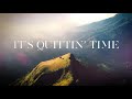 Morgan Wallen - Quittin' Time (Lyric Video)