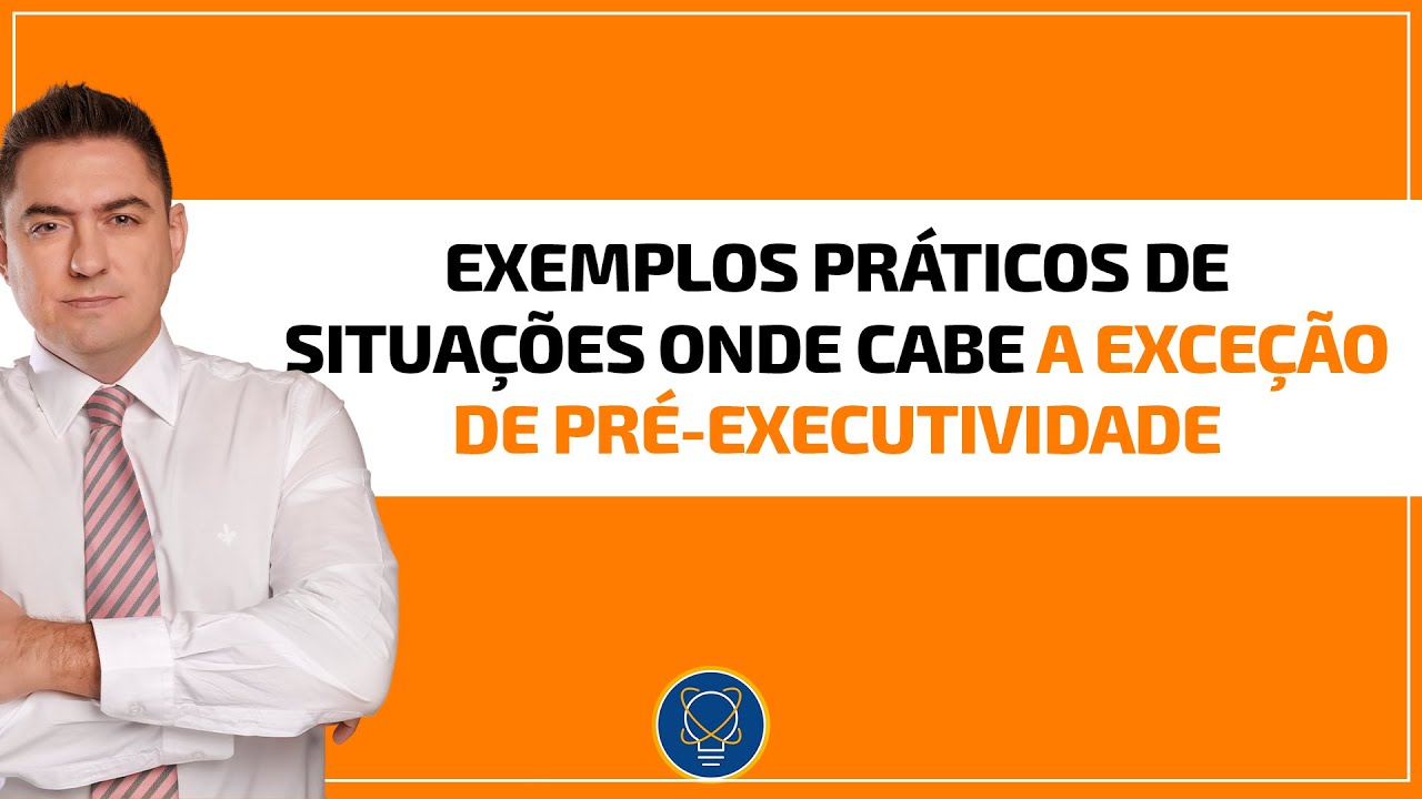 Exemplos práticos de situações onde cabe a exceção de pré-executividade