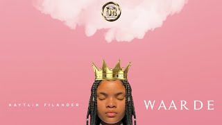 Kaytlin Filander - Waarde (official lyricvideo)