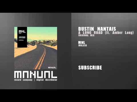 Dustin Nantais feat. Amber Long - A Long Road