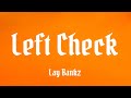 Lay Bankz - Left Cheek (Doo Doo Blick) [official lyrics video] {TikTok tune}