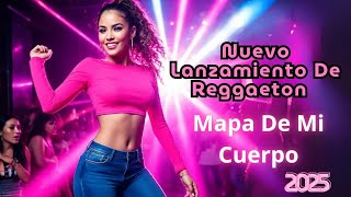 Pop Latino 2025 - MIX REGGAETON 2025  - LO MAS SONADO 2025