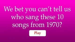 Quiz : Songs around 1970