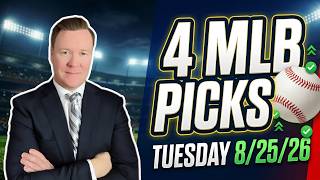 4 MLB Picks Tuesday 8/25/26 l Vernon’s Best Bets, Picks & Predictions