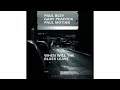 Paul Bley, Gary Peacock, Paul Motian – When Will the Blues Leave (2019)