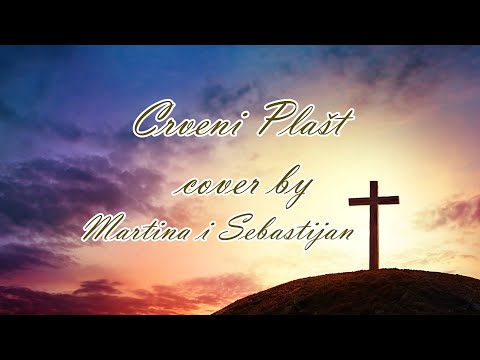 Crveni Plašt cover by Martina i Sebastijan