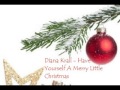 Diana Krall   Have Yourself A Merry Little Christmas
