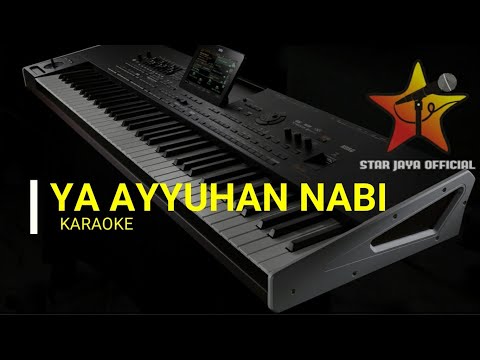 YA AYYUHAN NABI KARAOKE