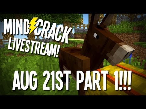 Generikb's MEGALIVESTREAM™: MindCrack - August 21st! Part 1 of 2 ;-)