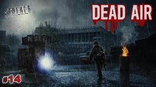 S.T.A.L.K.E.R. - DEAD AIR 🔴 САМЫЙ ХАРДКОРНЫЙ МОД ( фармим на прокачку ТБ-1 ) #14