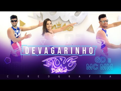 Devagarinho - Coreografia - Gabriel Diniz e MC MM - Move Dance