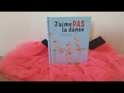 "J'aime pas la danse" : une histoire qui va vous donner des fous rires  !
