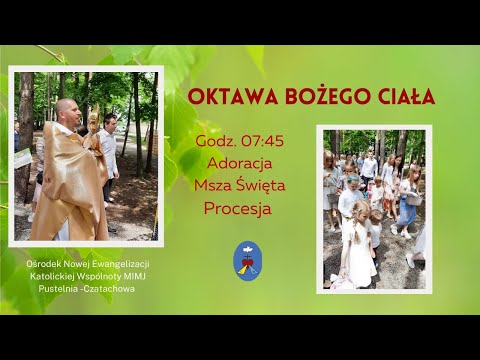 Adoracja, Msza Święta. Transmisja Online Czatachowa. 14.06.2023 r.  Godz. 7:45