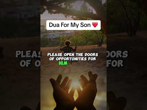 Dua for Son, prayer for son