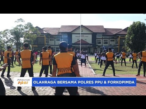 OLAHRAGA BERSAMA POLRES PPU &amp; FORKOPIMDA