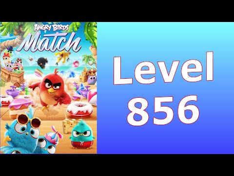 Angry Birds Match Level 856 | AB Match | Rovio