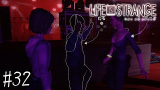 さてはおめえさん、クラブをなめてるな？【ライフイズストレンジ 実況 ＃32】